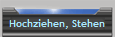 Hochziehen, Stehen