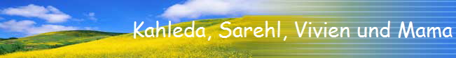 Kahleda, Sarehl, Vivien und Mama