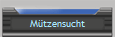 M�tzensucht